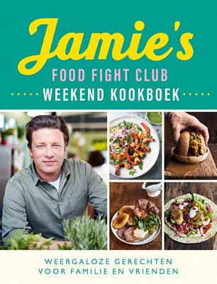 Jamie Oliver - Jamie's Food Fight Club weekend kookboek