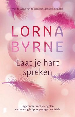 Lorna Byrne - Laat je hart spreken