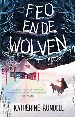 Katherine Rundell - Feo en de wolven