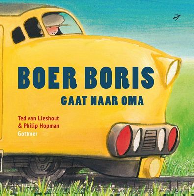 Ted van Lieshout - Boer Boris gaat naar oma