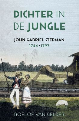 Roelof van Gelder - Dichter in de jungle