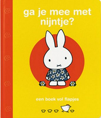 Dick Bruna - Ga je mee met Nijntje