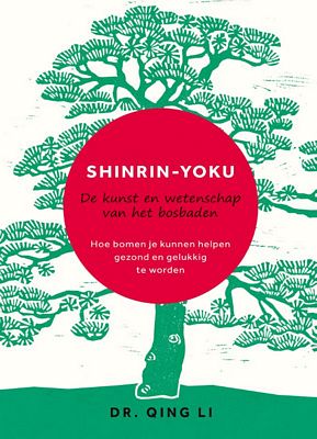 Qing Li - Shinrin - Yoku