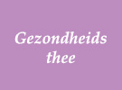 Gezondheidsthee