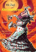 Alles over Spanje - Rik Zaal - ISBN 9789045100289
