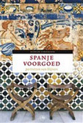 Spanje voorgoed - Madelon Schoemaker - ISBN 9789077740828