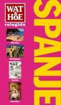 Spanje, Wat en Hoe reisgids - Sally Roy - ISBN 9789021541532