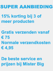 Bestel nu 3 of meer producten en u krijgt van Mister Big 15% korting!