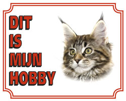 Waakbord Dit is mijn hobby Maine Coon Waakbord Maine Coon